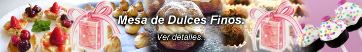 Mesa de dulces Finos
